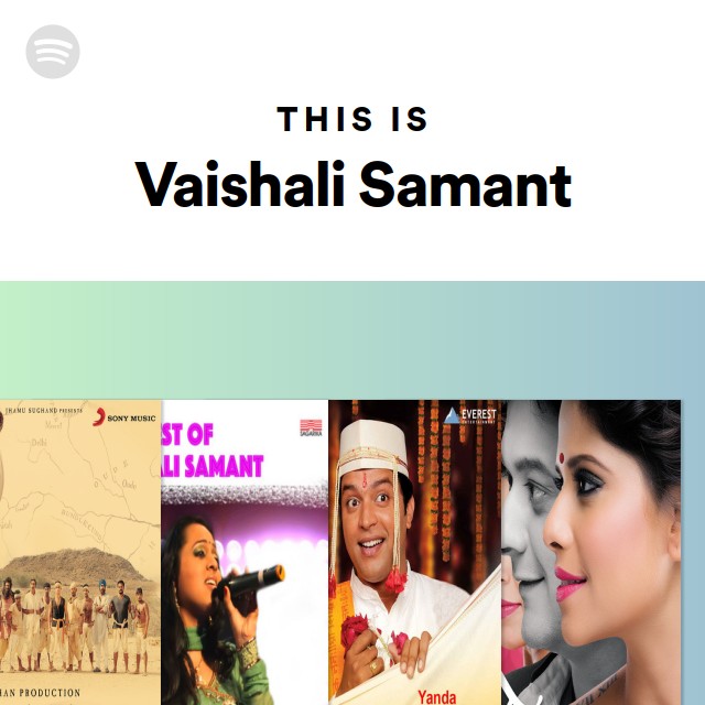 Vaishali Samant | Spotify