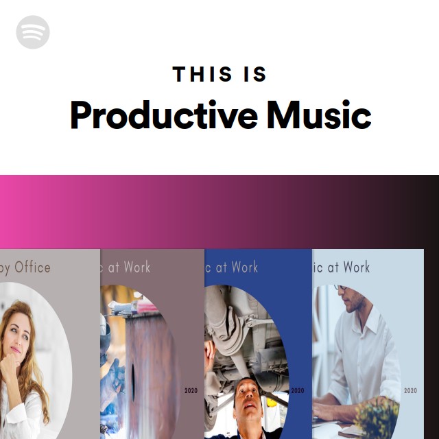 This Is Productive Music Spotify Playlist