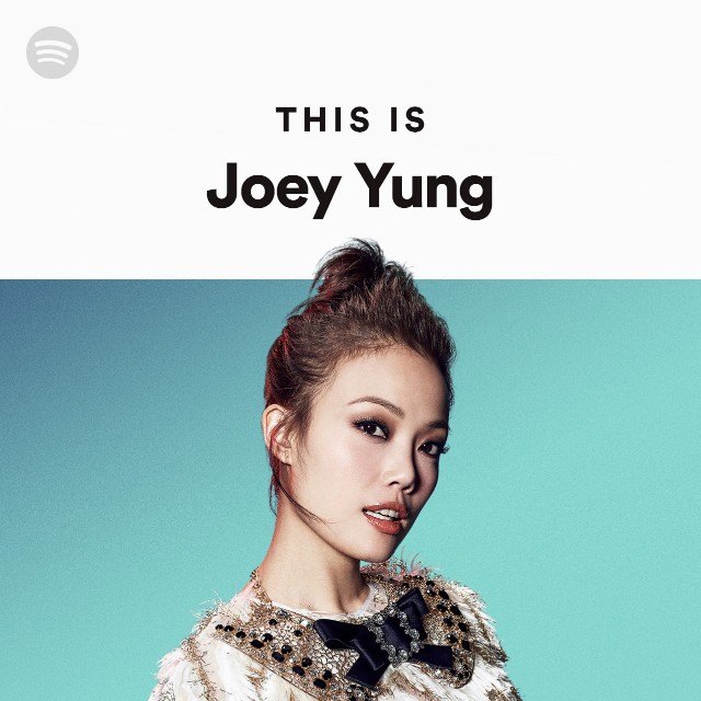 This Is Joey Yung playlist by Spotify Spotify