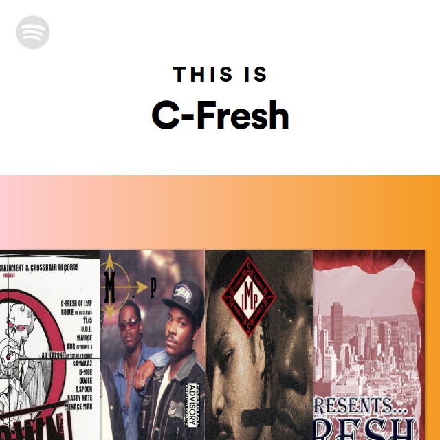 C-Fresh | Spotify