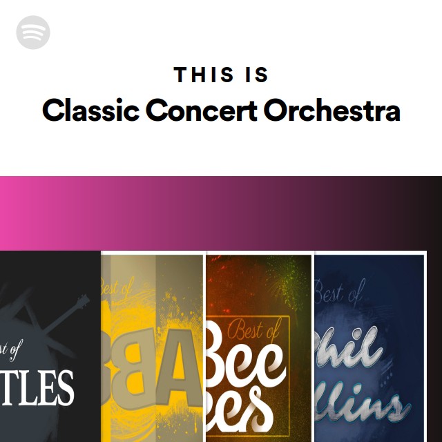 This Is Classic Concert Orchestra playlist by Spotify Spotify