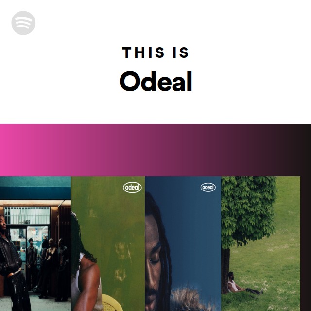 This Is Odeal playlist by Spotify Spotify