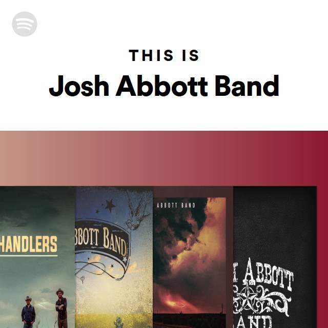 Josh Abbott Band Spotify Listen Free