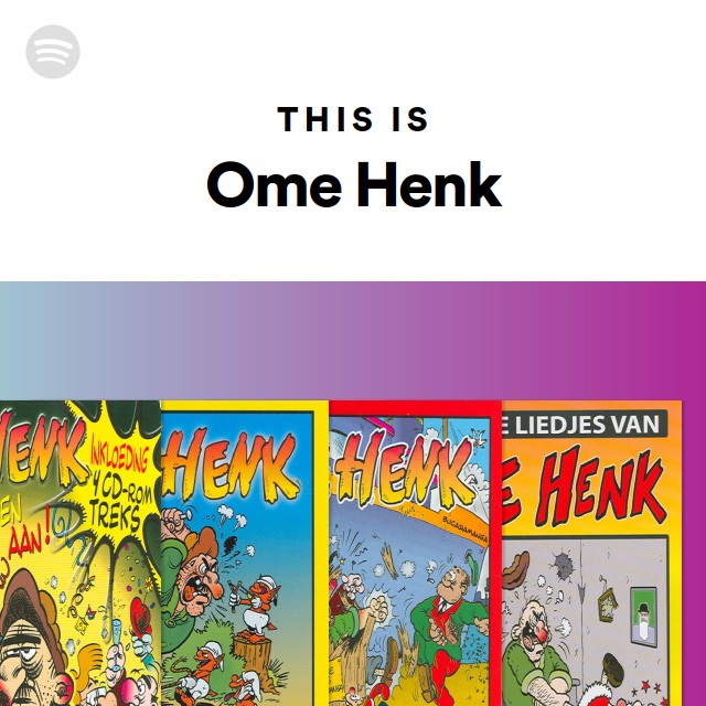 Ome Henk Spotify Ome Henk Spotify