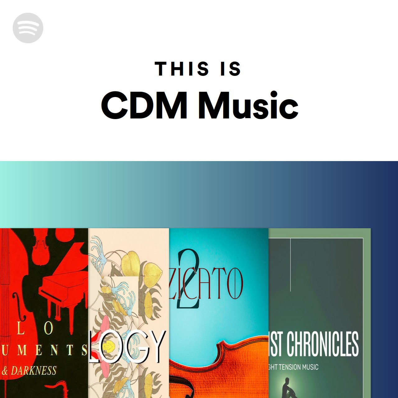 This Is Cdm Music Spotify Playlist