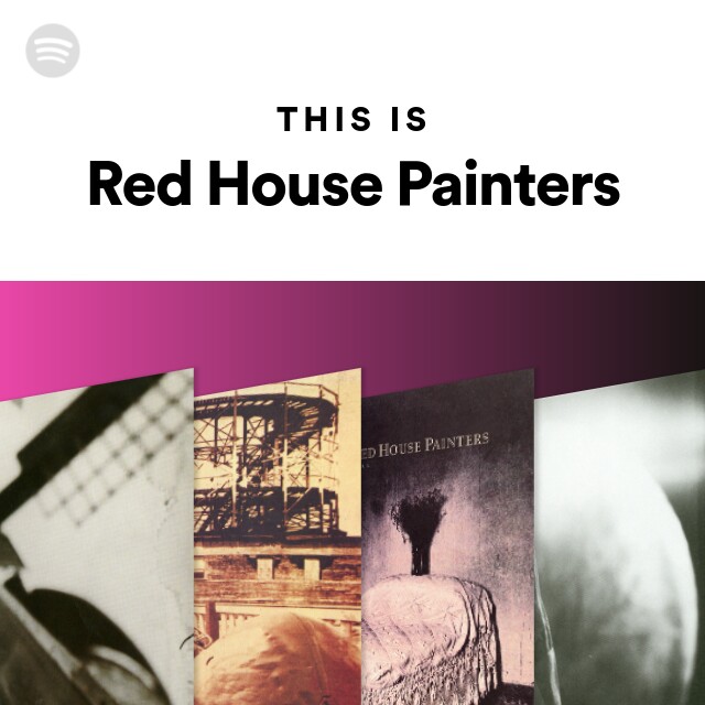 Genre tæppe job Red House Painters | Spotify