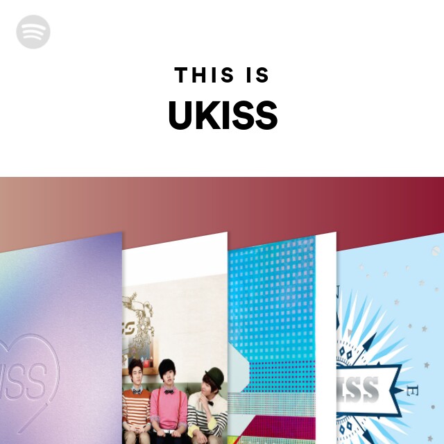 This Is U Kiss Spotify Playlist