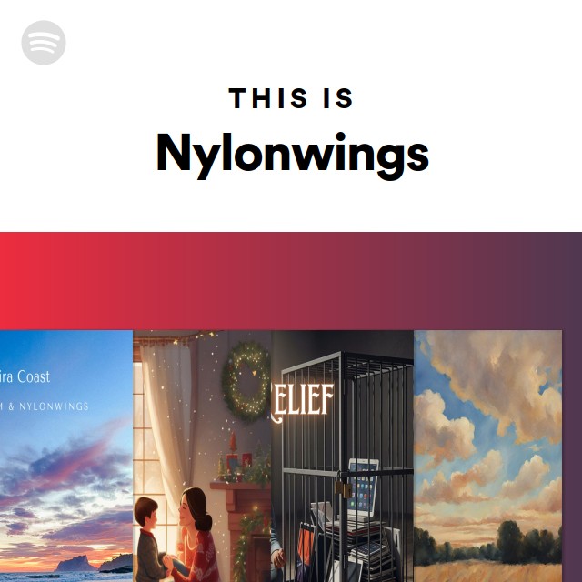 This Is Nylonwings playlist by Spotify Spotify
