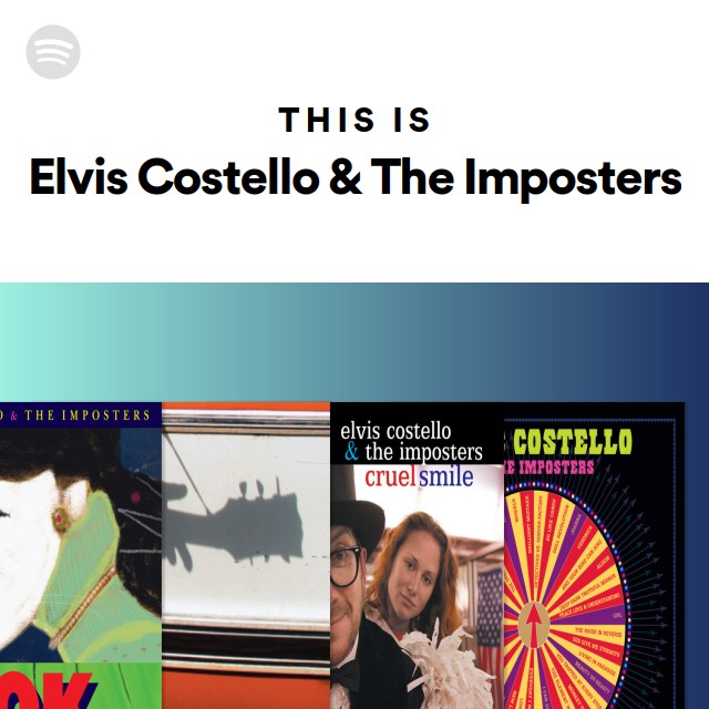 Elvis Costello & The Imposters on Spotify