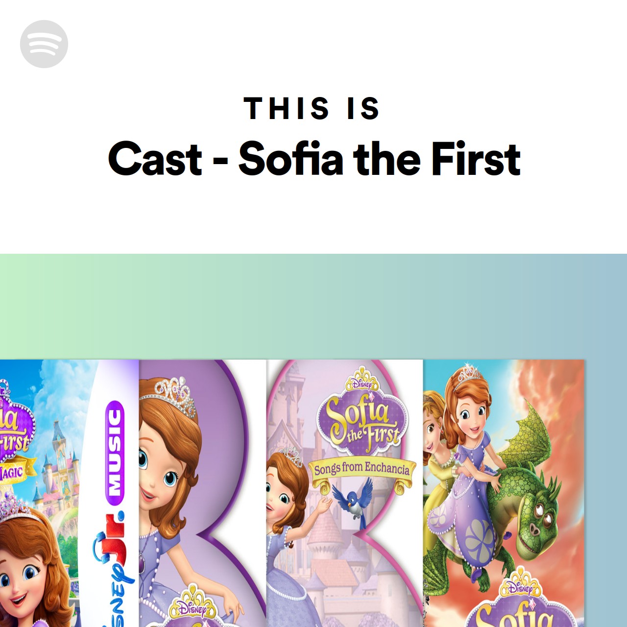 This Is Cast Sofia The First Spotify Playlist