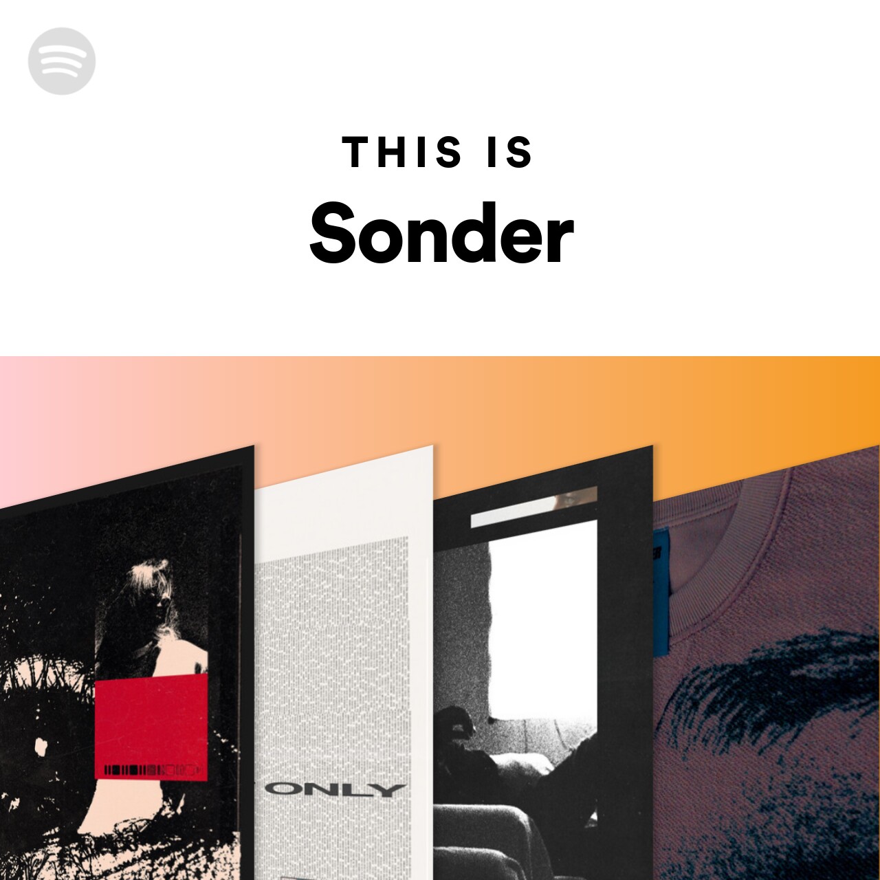 This Is Sonder Spotify Playlist