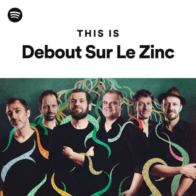 Debout Sur Le Zinc Spotify Listen Free