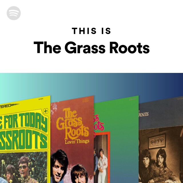 The Grass Roots Spotify