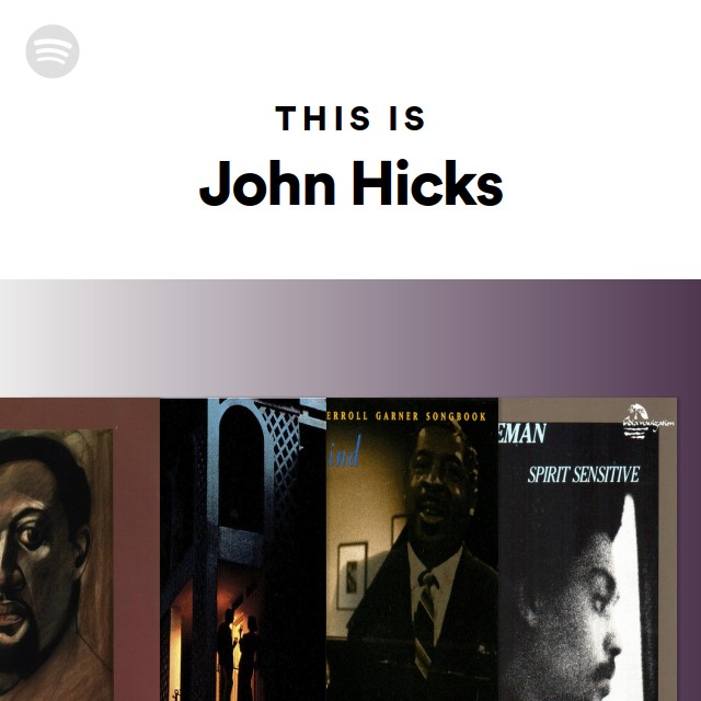 John Hicks | Spotify