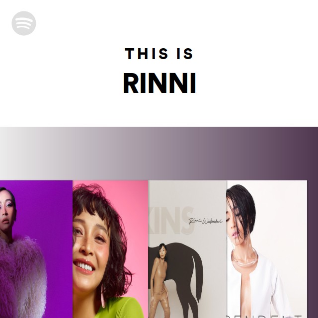 This Is Rinni Wulandari Playlist By Spotify Spotify