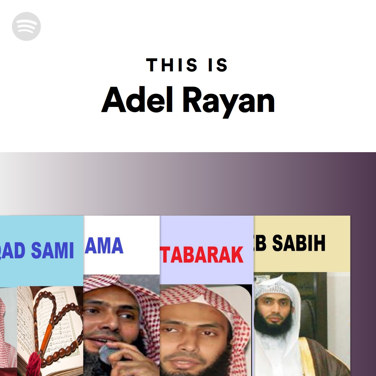 This Is Adel Rayan Spotify Playlist