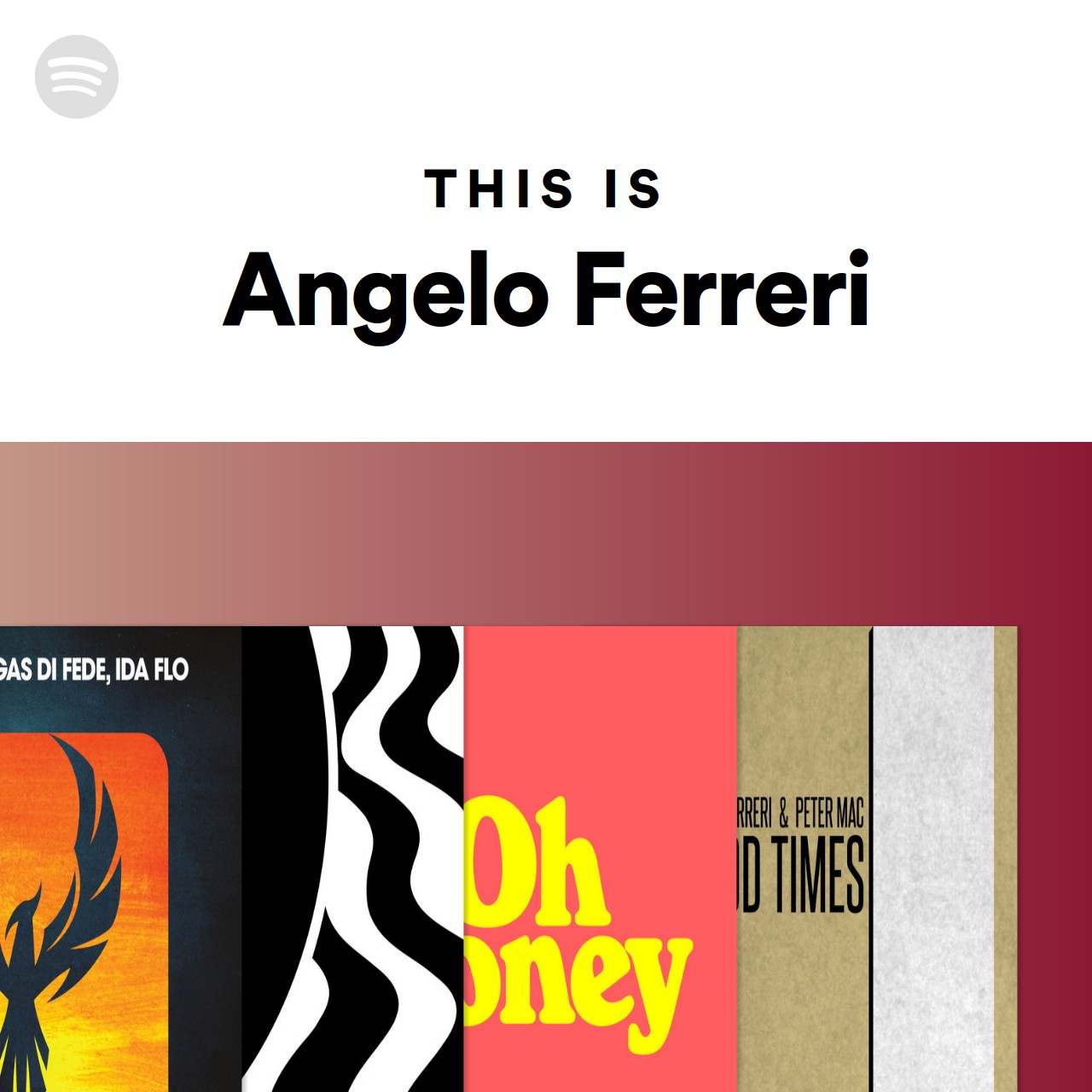 This Is Angelo Ferreri | Spotify Playlist