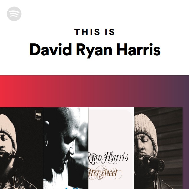 This Is David Ryan Harris - Playlist By Spotify | Spotify