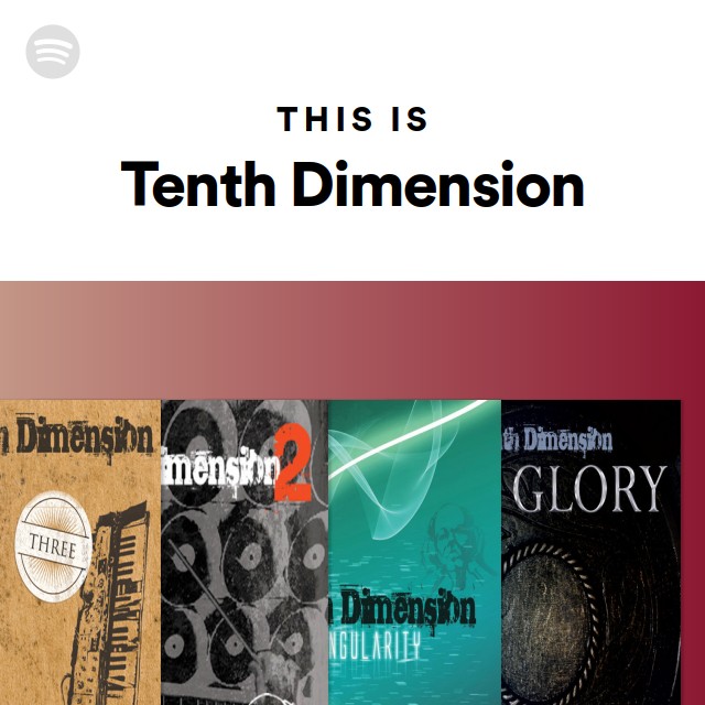 This Is Tenth Dimension - playlist by Spotify | Spotify