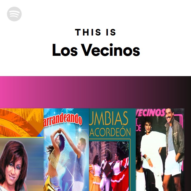 Los Vecinos Spotify