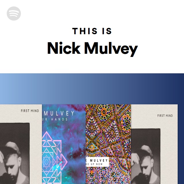 Nick Mulvey | Spotify - Listen Free