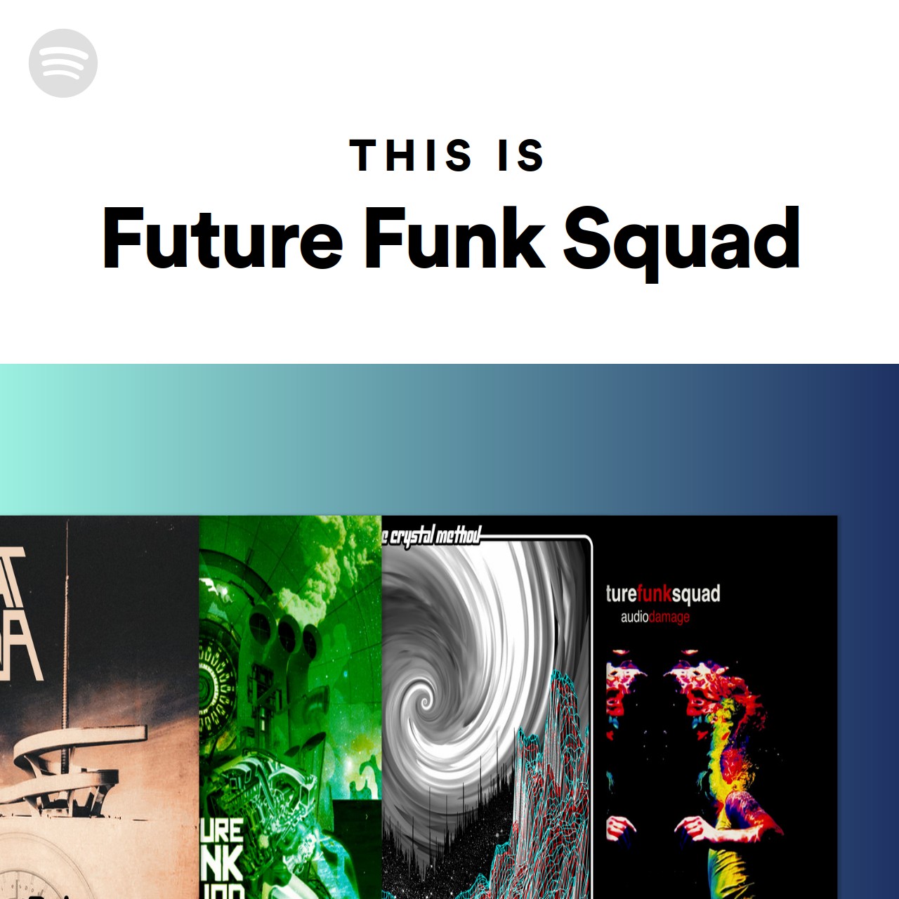 This Is Future Funk Squad | Spotify Playlist