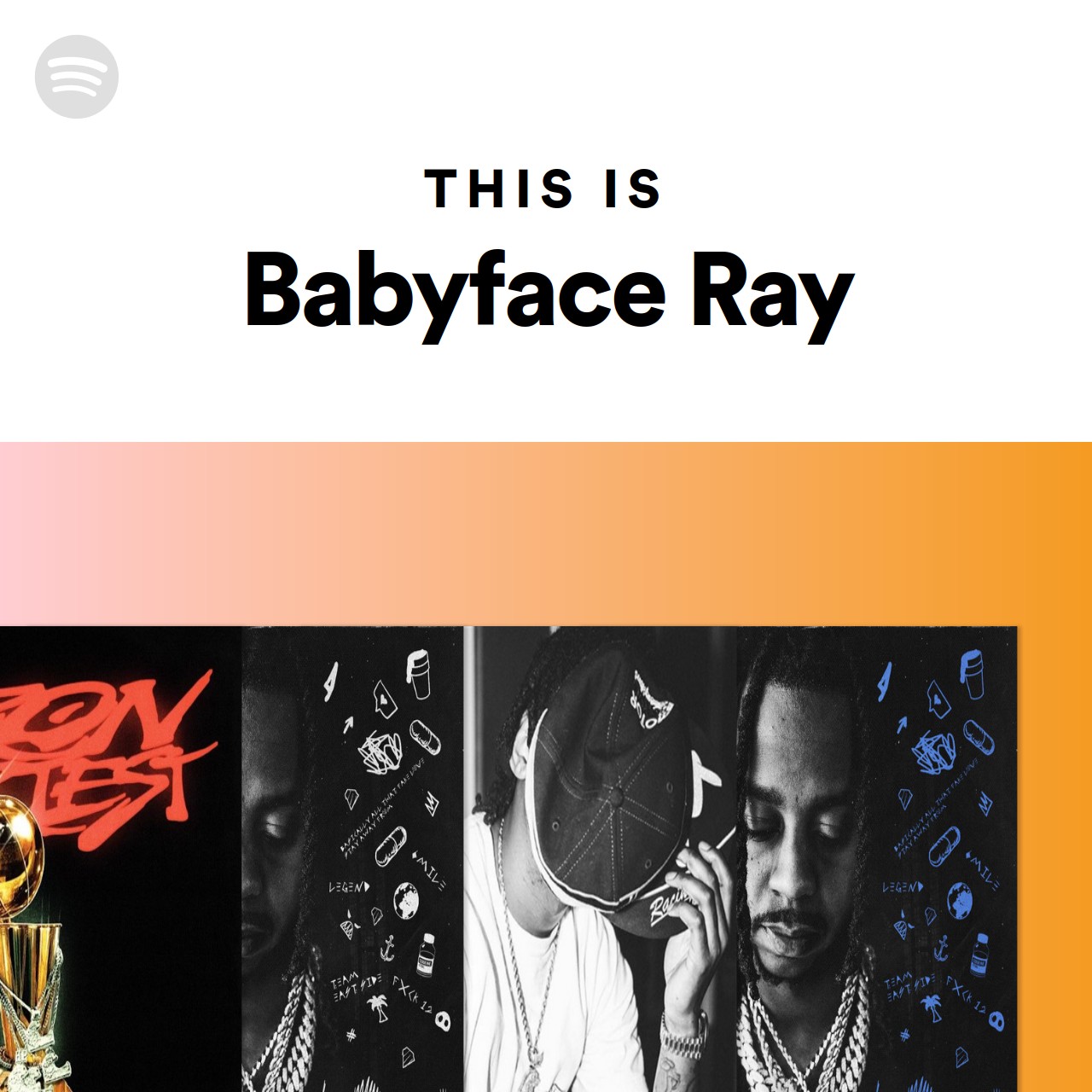 This Is Babyface Ray Spotify Playlist