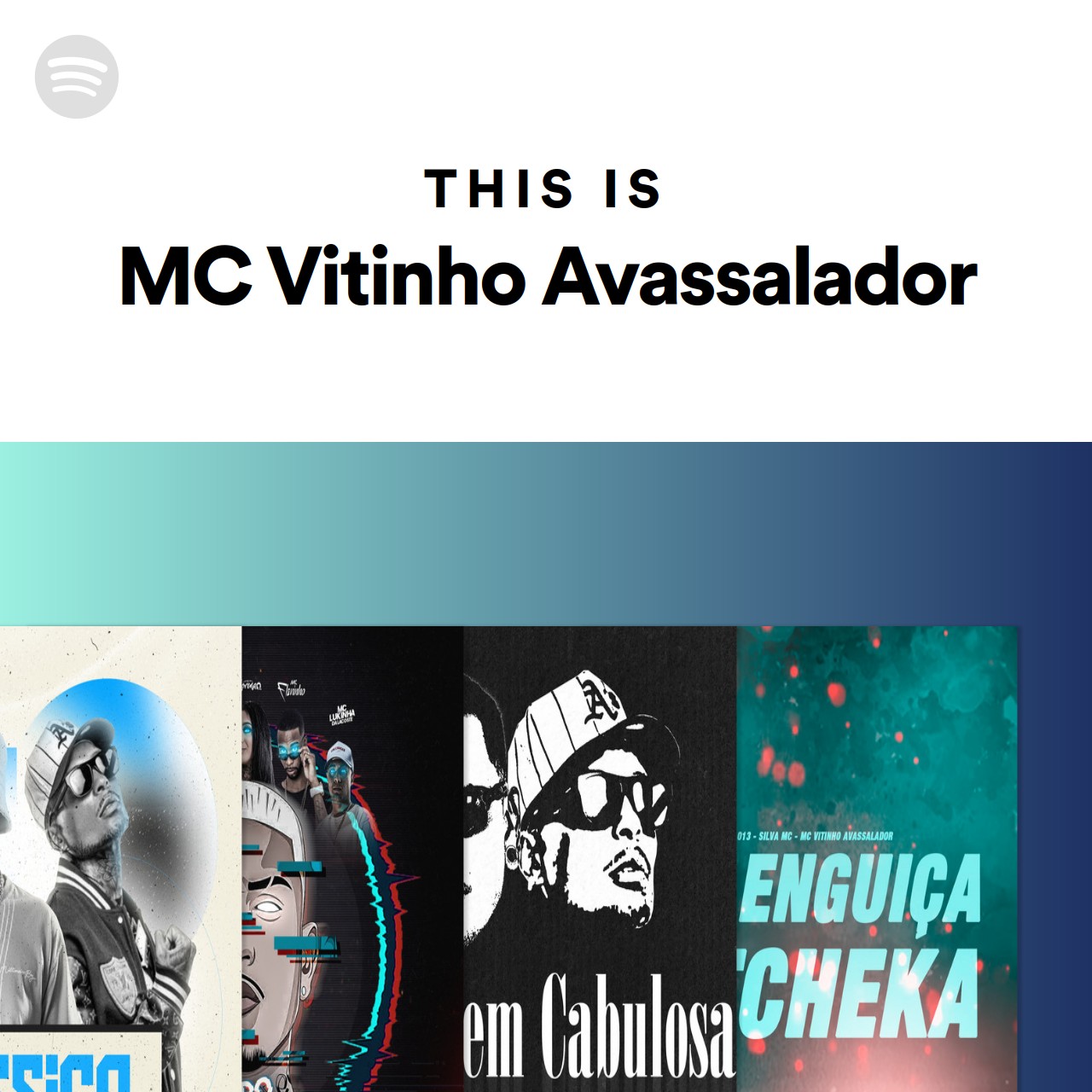 This Is Mc Vitinho Avassalador Spotify Playlist 3432