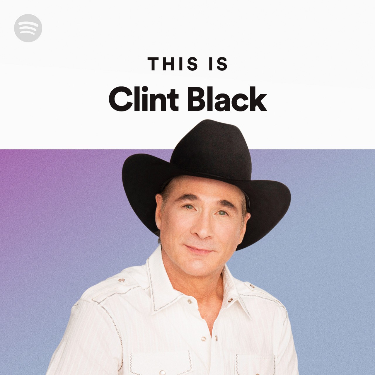 This Is Clint Black Spotify Playlist