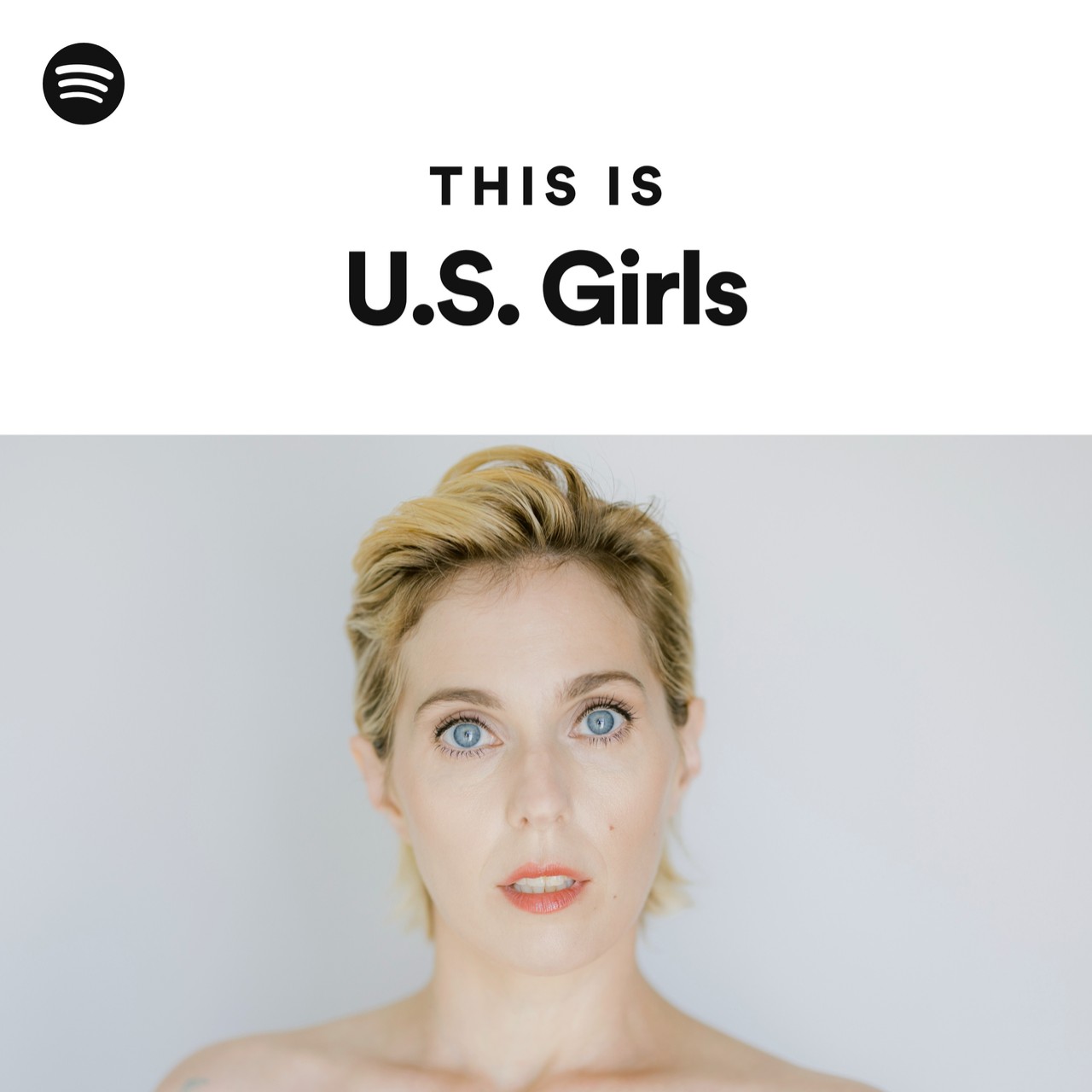 This Is U S Girls Spotify Playlist