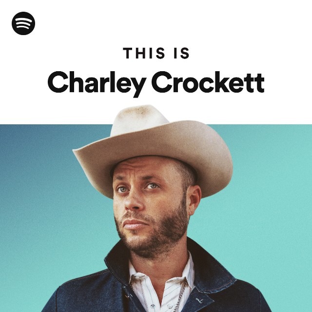 This Is Charley Crockett Spotify Playlist