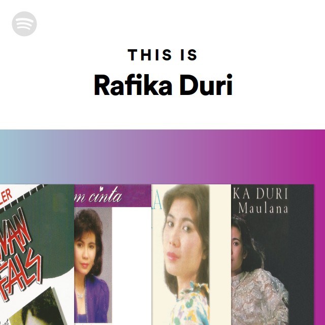 This Is Rafika Duri On Spotify Download lagu mp3 rafika duri tirai gratis. open spotify com