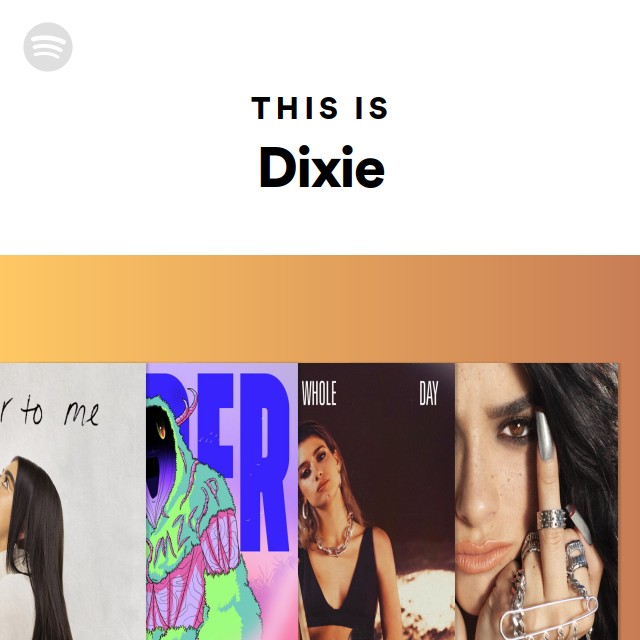 This Is Dixie - playlist by Spotify | Spotify