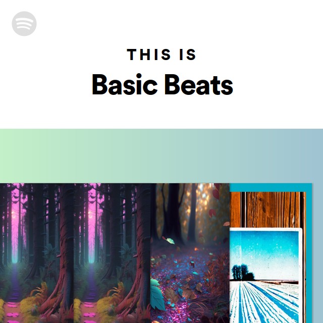 This Is Basic Beats - playlist by Spotify | Spotify