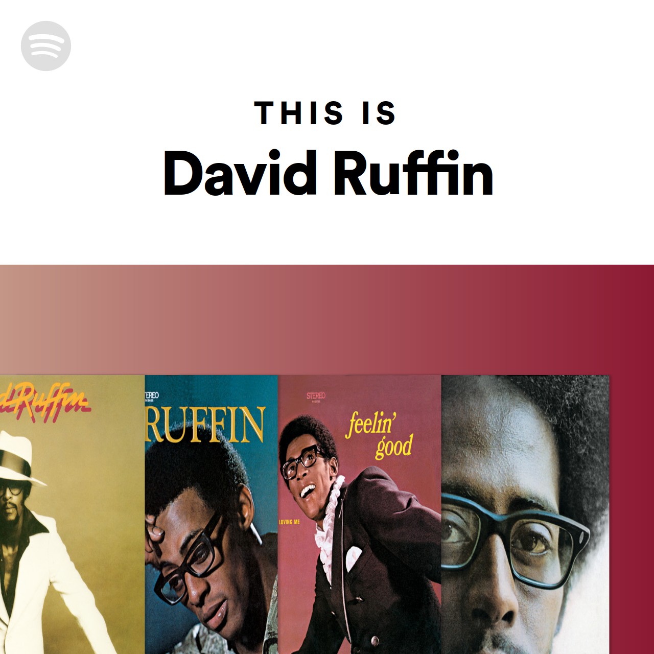 This Is David Ruffin | Spotify Playlist