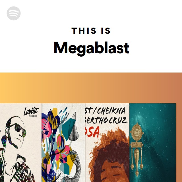 megablast spotify