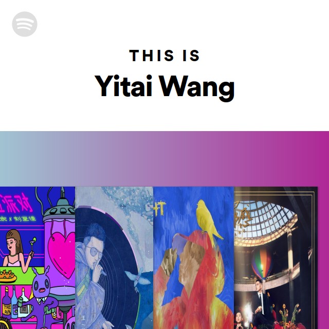 This Is 王以太 - playlist by Spotify | Spotify