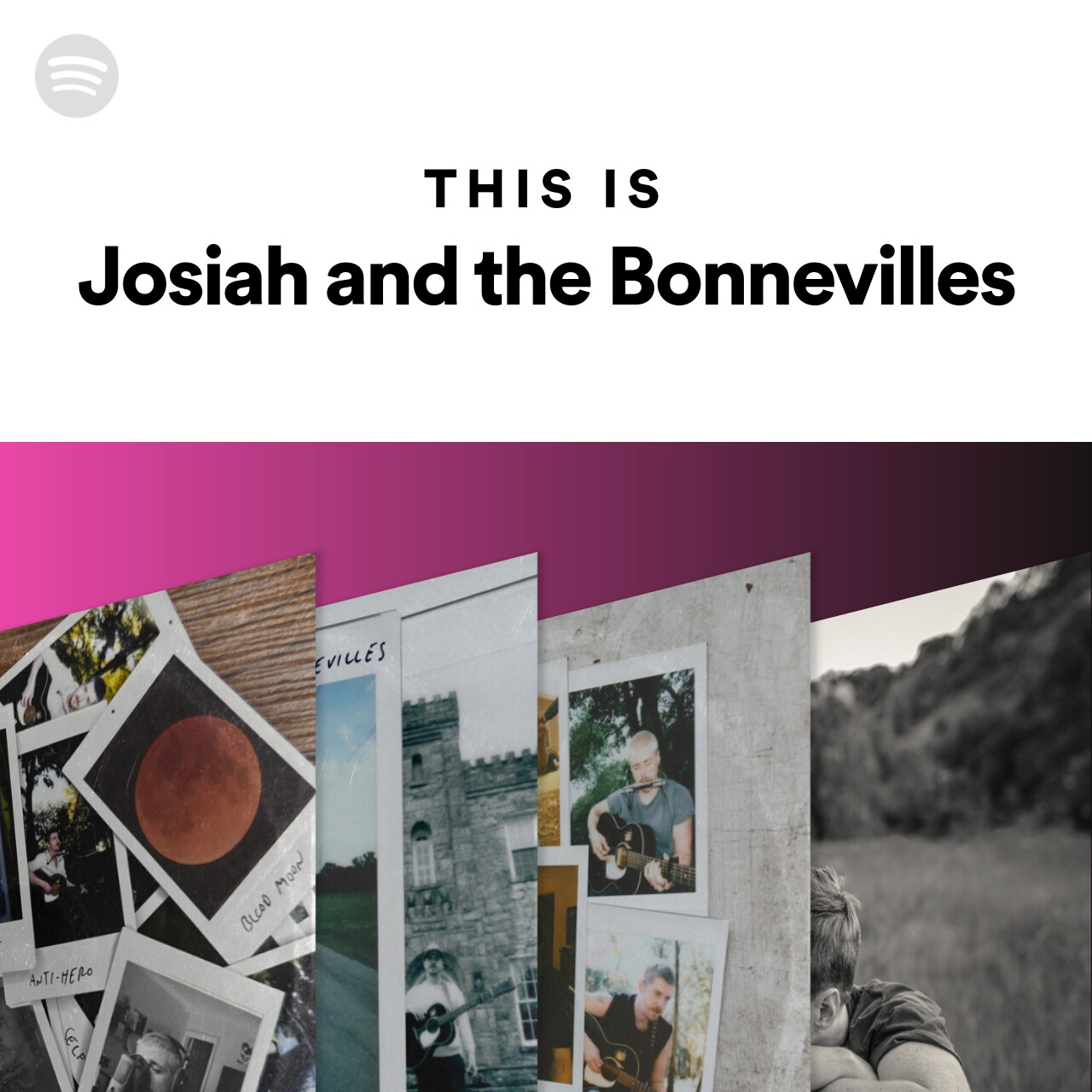This Is Josiah and the Bonnevilles Spotify Playlist