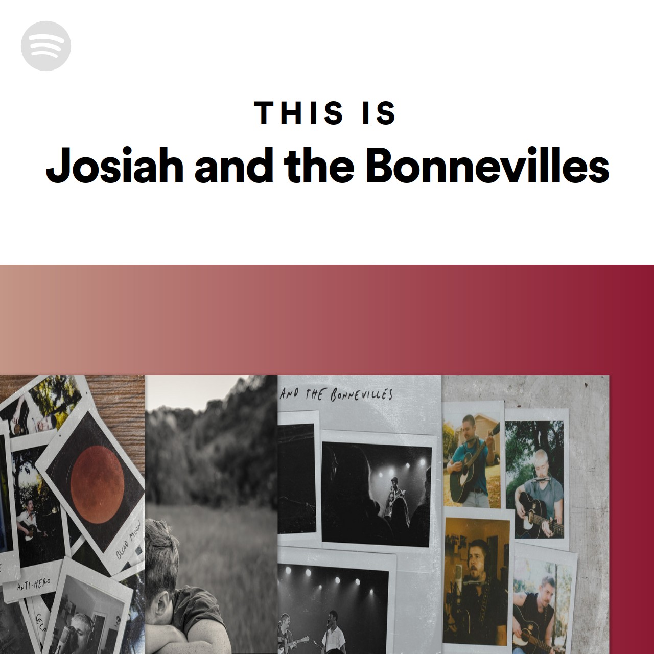 This Is Josiah and the Bonnevilles Spotify Playlist