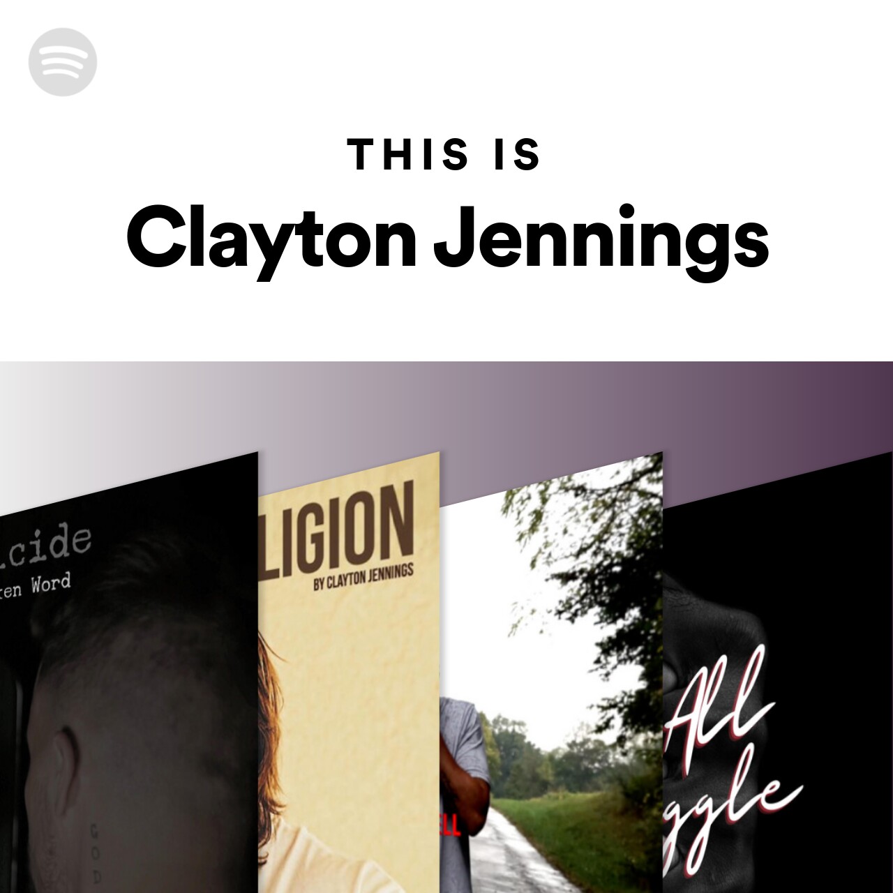 This Is Clayton Jennings Spotify Playlist