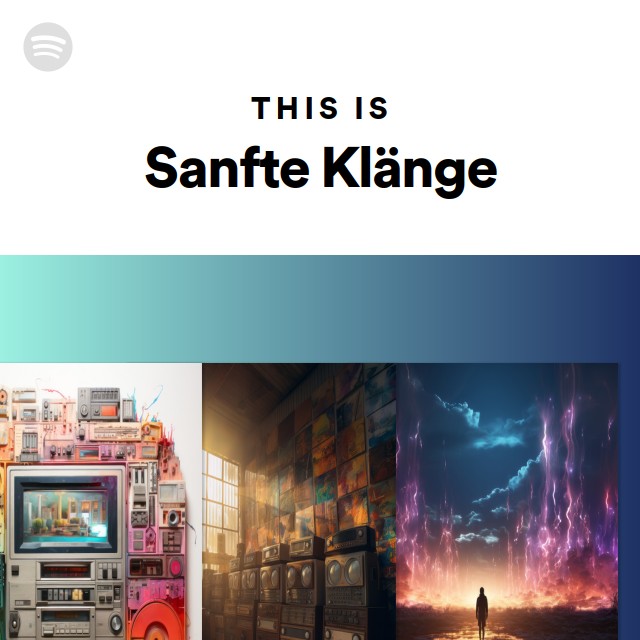 This Is Sanfte Klänge - playlist by Spotify | Spotify