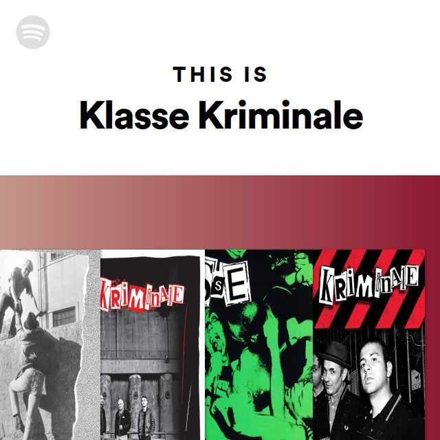 This Is Klasse Kriminale - playlist by Spotify | Spotify