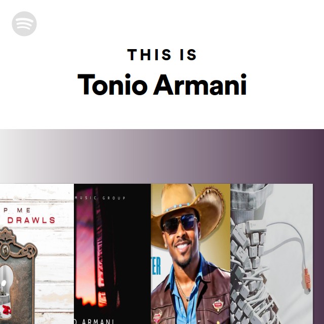 This Is Tonio Armani - playlist by Spotify | Spotify