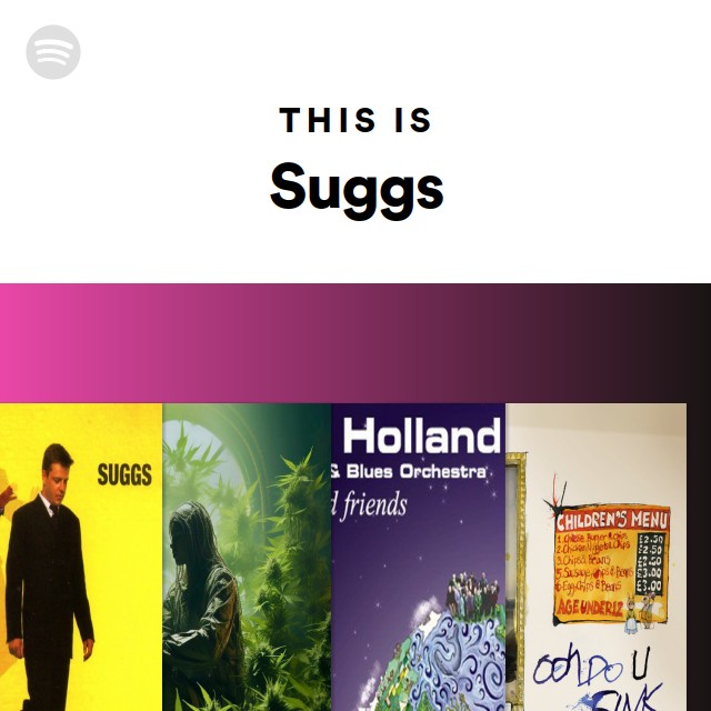 This Is Suggs playlist by Spotify Spotify
