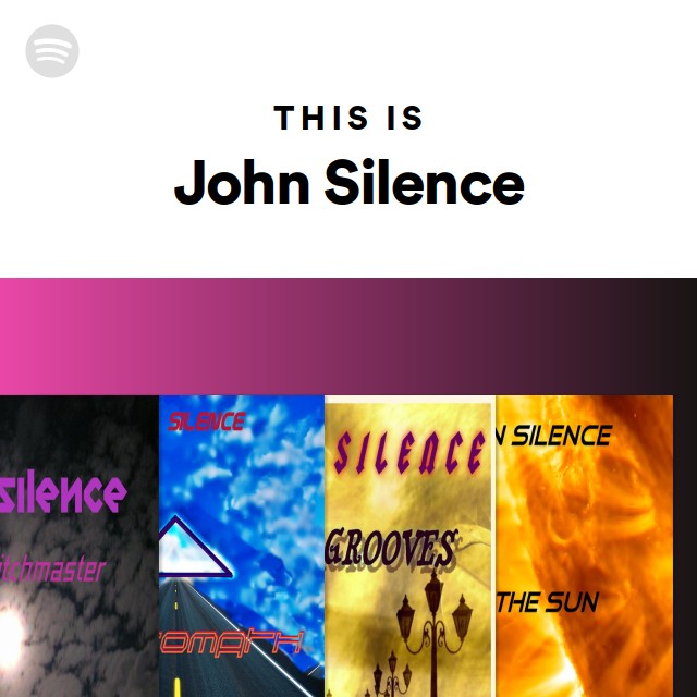 This Is John Silence - playlist by Spotify | Spotify