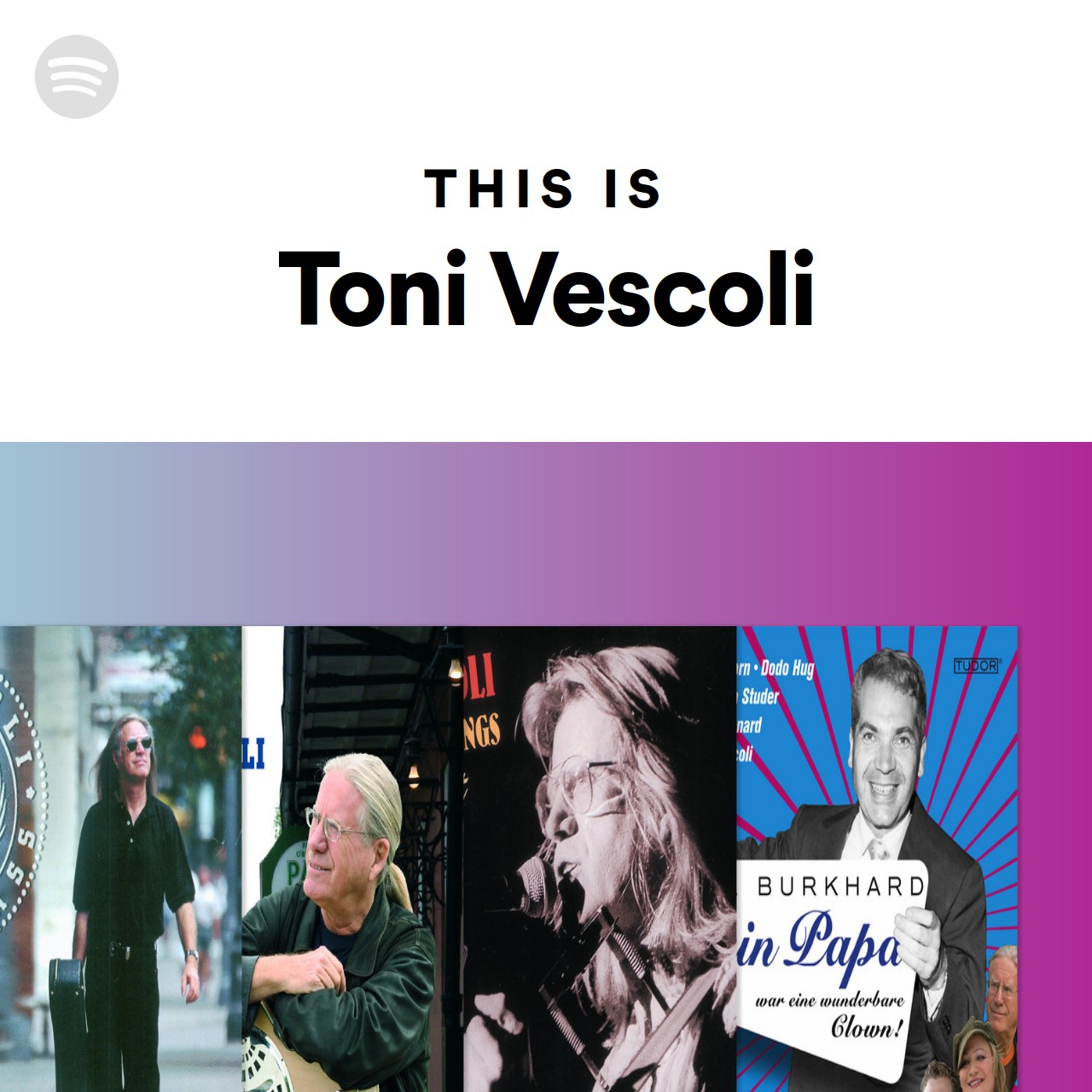 This Is Toni Vescoli | Spotify Playlist