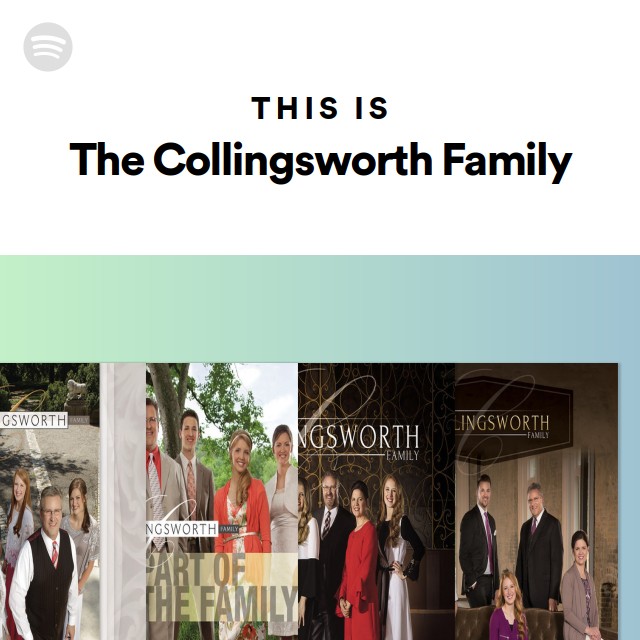 This Is The Collingsworth Family On Spotify From the album we still believe. this is the collingsworth family on spotify