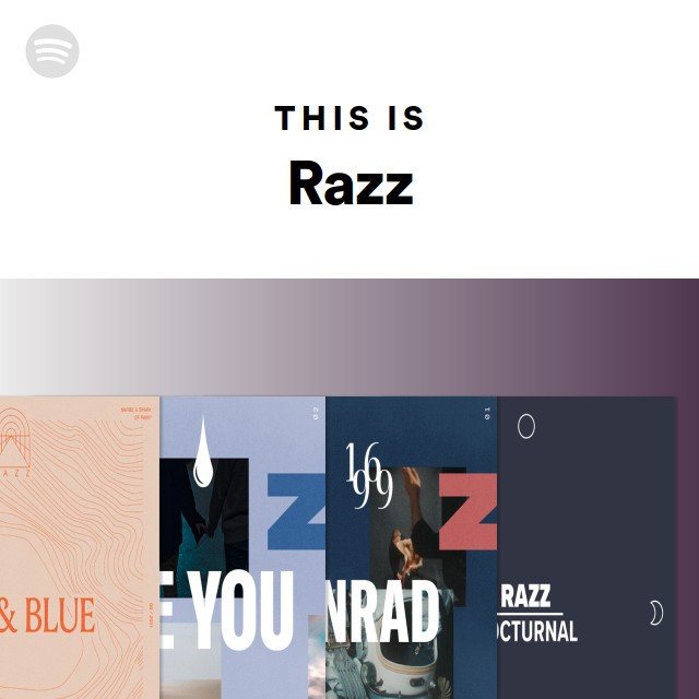 This Is Razz playlist by Spotify Spotify