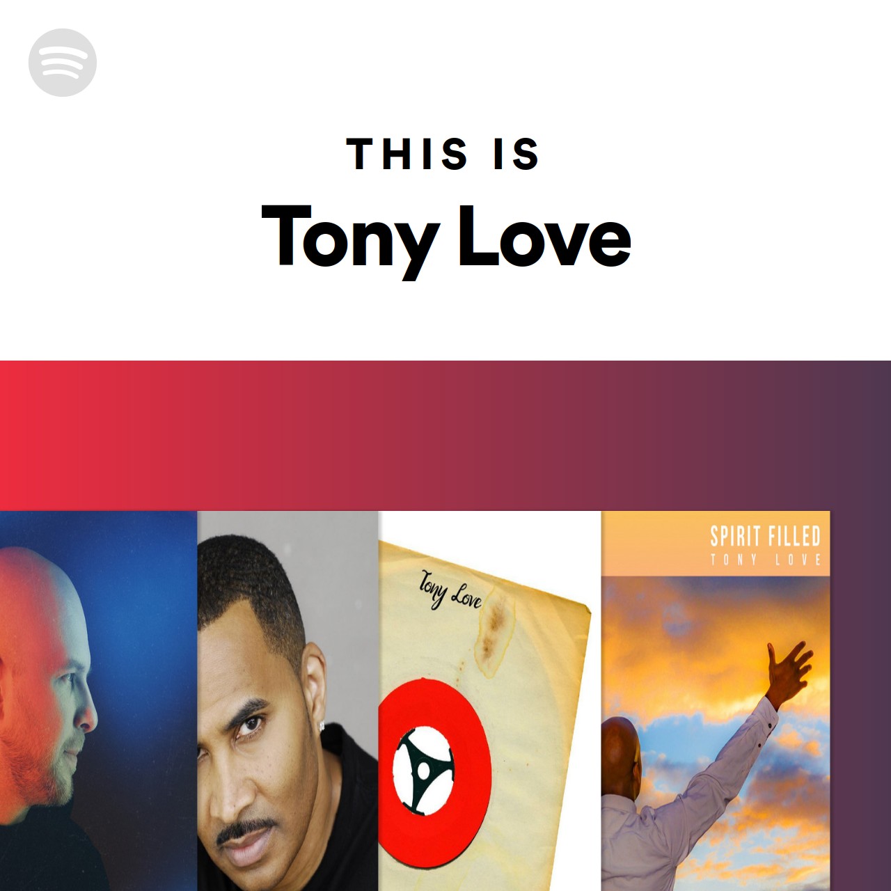This Is Tony Love | Spotify Playlist