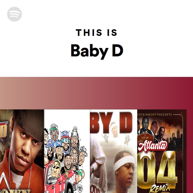 This Is Baby D playlist by Spotify Spotify